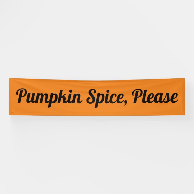 Pumpkin Spice Please Banner (Horizontal)