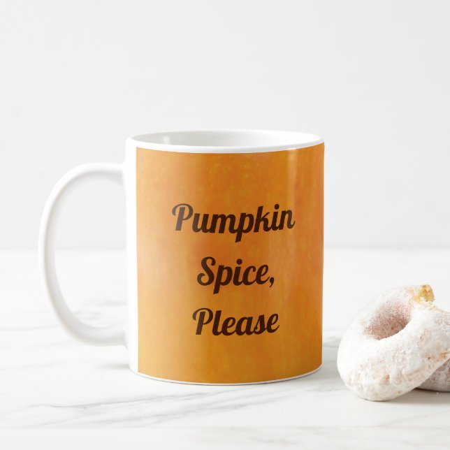 Pumpkin Spice Please Coffee Mug (With Donut)