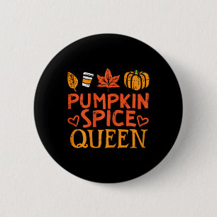 Pumpkin Spice Queen Fun Autumn Fall Season Women G 6 Cm Round Badge