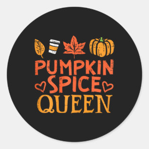 Pumpkin Spice Queen Fun Autumn Fall Season Women G Classic Round Sticker
