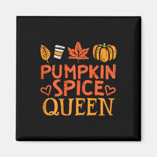Pumpkin Spice Queen Fun Autumn Fall Season Women G Magnet