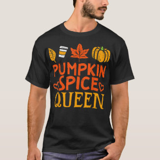 Pumpkin Spice Queen Funny Autumn Fall Season Women T-Shirt