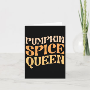 Pumpkin Spice Queen Psl Coffee Lover Retro Fall Au Card
