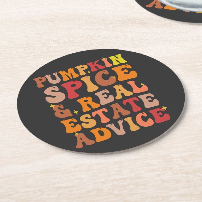 Pumpkin Spice & Real Estate Advice Funny Groovy  Round Paper Coaster (Angled)