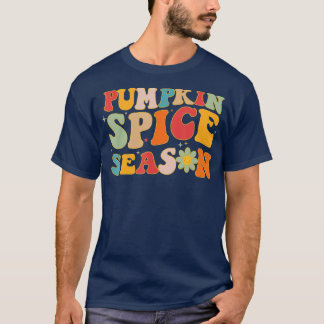 Pumpkin Spice Season Funny Autumn Fall Season Hall T-Shirt