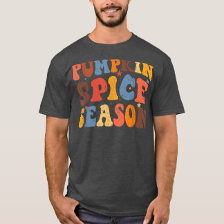 Pumpkin Spice Season Funny Autumn Fall Season Hall T-Shirt