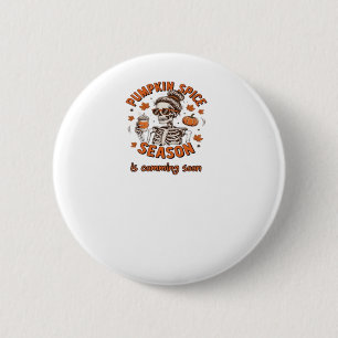 Pumpkin Spice Season is Comming Soon Halloween Fal 6 Cm Round Badge