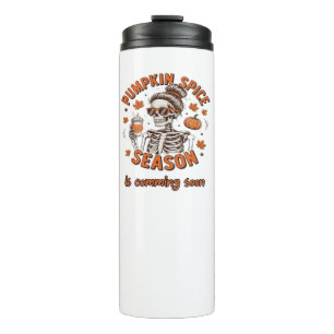Pumpkin Spice Season is Comming Soon Halloween Fal Thermal Tumbler