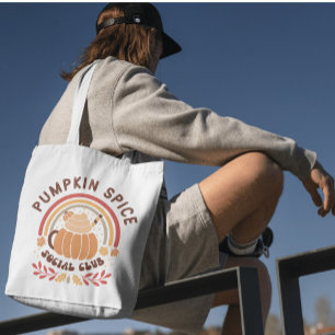 Pumpkin Spice Social Club – Cute Fall PSL Tote Bag