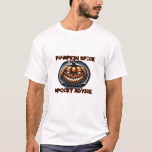Pumpkin Spice Spooky Advice - Funny Halloween Gift T-Shirt