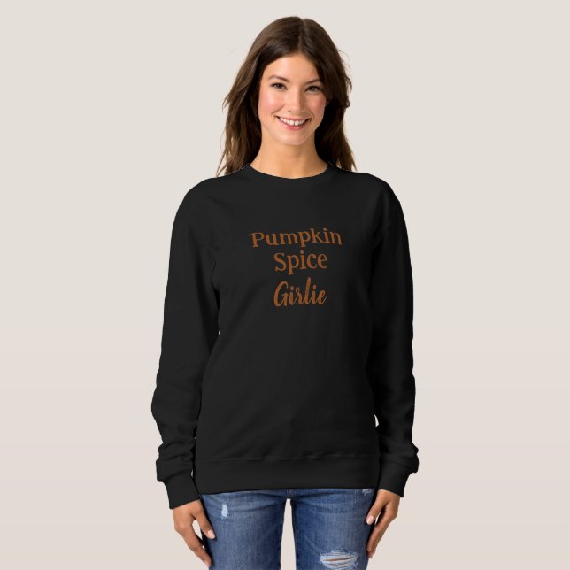 Pumpkin Spice Sweatshirt (Front Full)