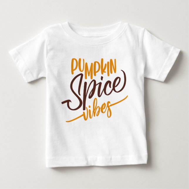 Pumpkin Spice Vibes Baby T-Shirt (Front)