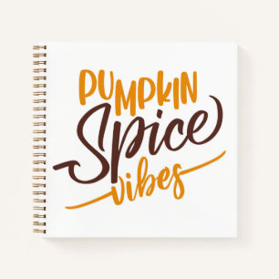 Pumpkin Spice Vibes Notebook