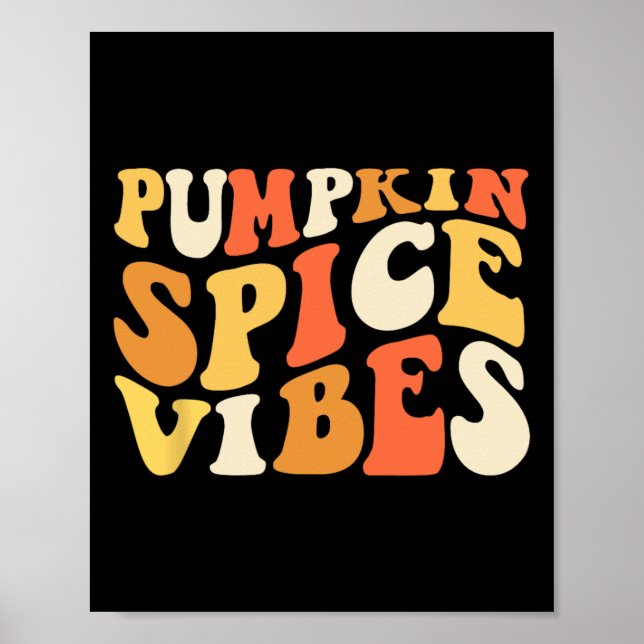 Pumpkin Spice Vibes Retro Autumn Vibes  Poster (Front)