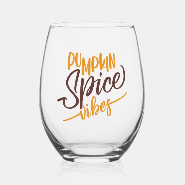 Pumpkin Spice Vibes Stemless Wine Glass (Front)