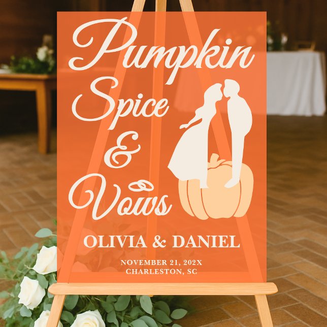 Pumpkin Spice & Vows | Fall Wedding Welcome Acrylic Sign (Creator Uploaded)