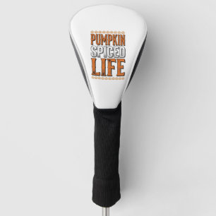 Pumpkin Spiced Life Vintage Halloween Typography D Golf Head Cover