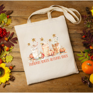 Pumpkin Spices Fall Autumn Drink Funny Quote Tote Bag