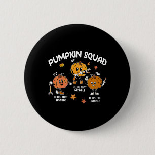Pumpkin Squad Ot Slp Pt Team Thanksgiving Speech P 6 Cm Round Badge