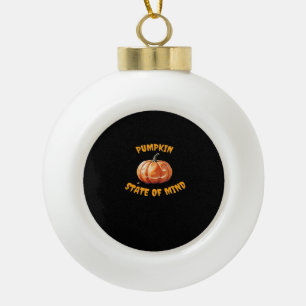 Pumpkin State of Mind - Halloween Classic T-Shirt Ceramic Ball Christmas Ornament