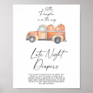 Pumpkin truck fall Late night diapers game Poster