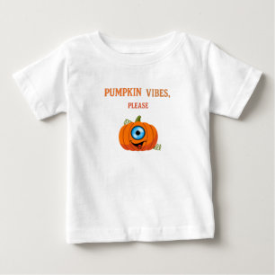 "Pumpkin Vibes Please – Cute Baby Halloween T-Shirt