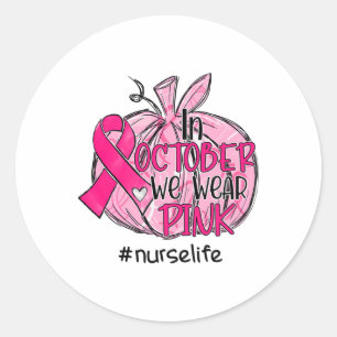 Pumpkin We Wear Pink Breast Cancer Awareness Nurse Classic Round Sticker