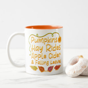 Pumpkins, Hay Rides, Apple Cider, & Falling Leaves Two-Tone Coffee Mug