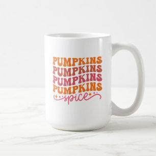 Pumpkins Pumpkins Pumpkins Pumpkins Spice Coffee Mug