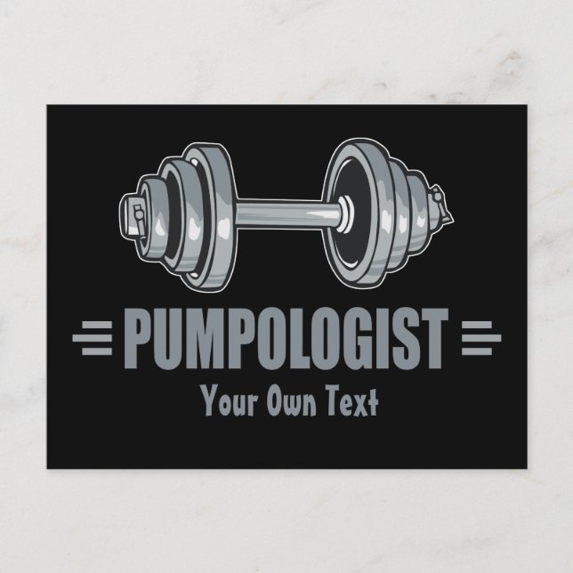 Pumpologist Pumping Iron Weightlifting Postcard (Front)