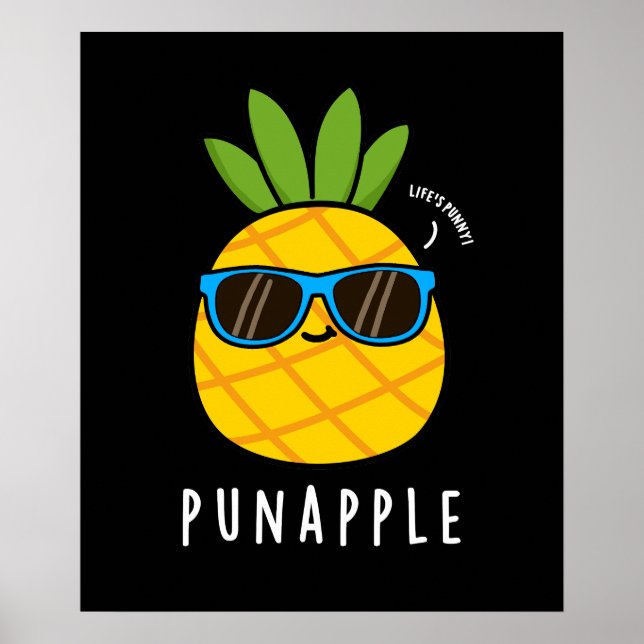 Pun-apple Funny Fruit Pineapple Pun Dark BG Poster (Front)