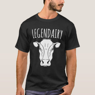 Pun Cow Legendairy Animal T-Shirt