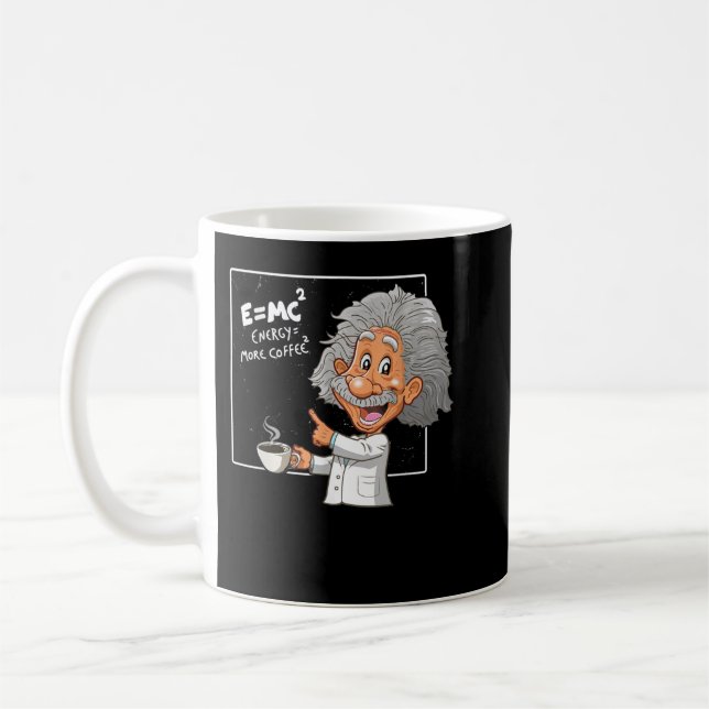 Pun Energy Is More Coffee Scientists, Funny Scienc Coffee Mug (Left)