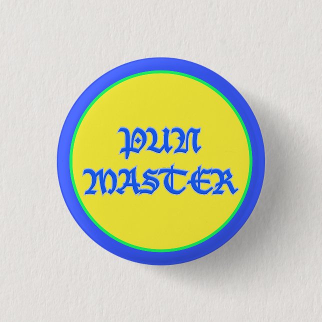 Pun Master 3 Cm Round Badge (Front)