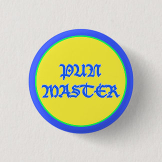 Pun Master 3 Cm Round Badge