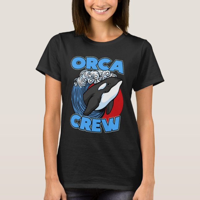 Pun Orca Whale Graphic Orca Crew T-Shirt (Front)