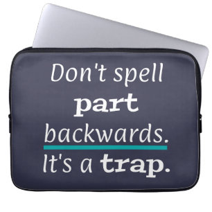 Pun Part Backwards Funny Dad Joke English Teacher Laptop Sleeve