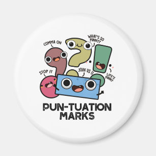 Pun-tuation Marks Funny Punctuation Pun  Magnet