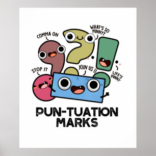 Pun-tuation Marks Funny Punctuation Pun  Poster