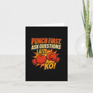 Punch First Ask Questions Later Ko Boxing Art Card