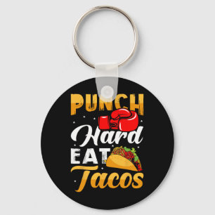Punch Hard Eat Tacos - Boxing Kickboxing Kickboxer Key Ring
