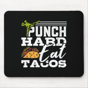 Punch Hard Eat Tacos Kickboxing Happy Mexican Spor Mouse Pad