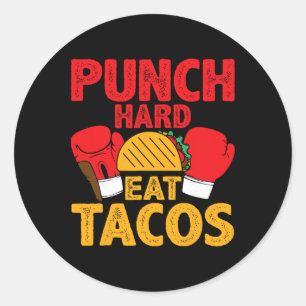 Punch Hard Eat Tacos - Taco Boxing _2 Classic Round Sticker