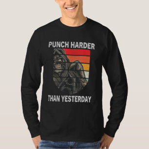 Punch Harder Than Yesterday Boxing Champion Motiva T-Shirt