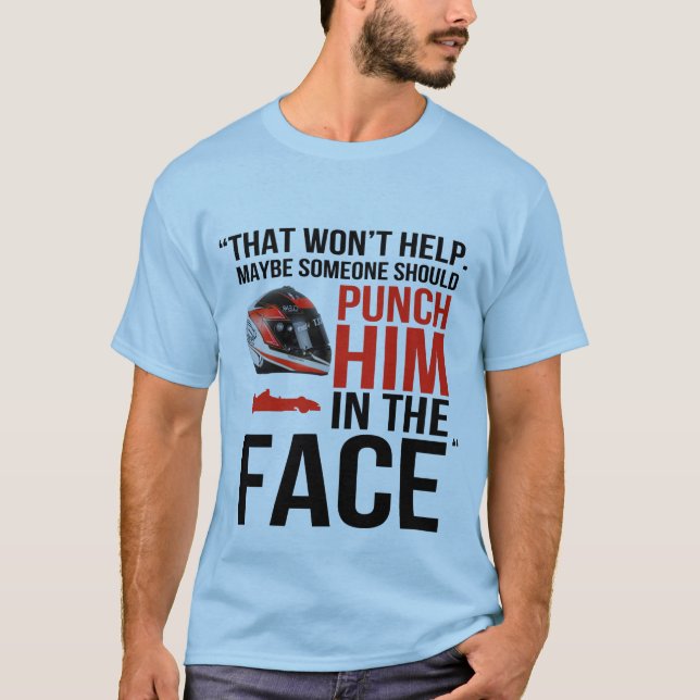 punch him in the face T-Shirt (Front)