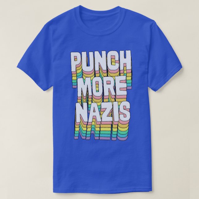 Punch More Nazis Original Typography Design T-Shirt (Design Front)