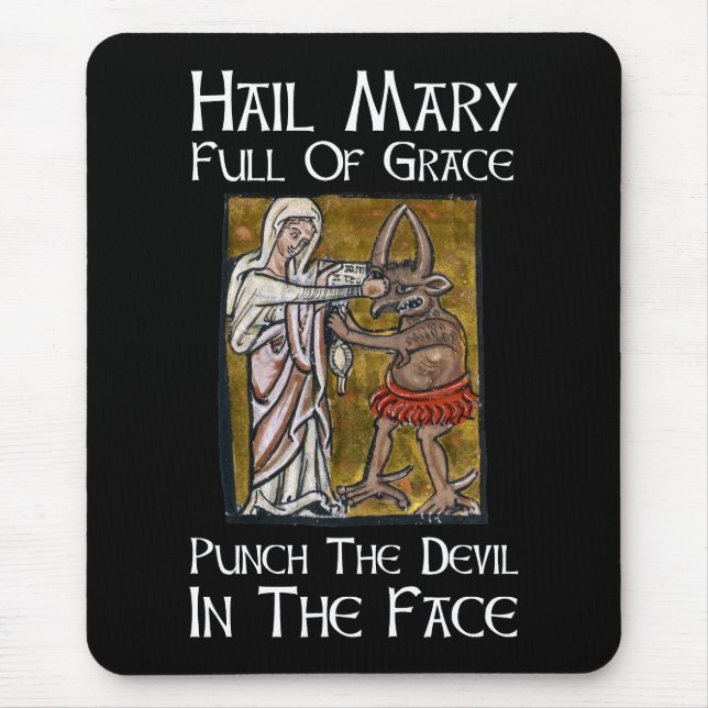 Punch the Devil in the Face! Mouse Pad (Front)