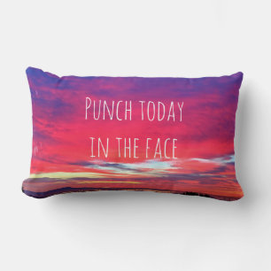 Punch Today in Face Quote Hot Pink Sunset Photo Lumbar Cushion