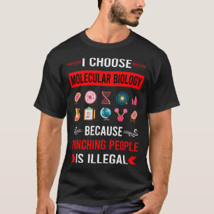 Punching Molecular Biology Biologist T-Shirt