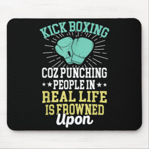 Punching People Is Frowned Upon Funny Sarcastic Ki Mouse Pad